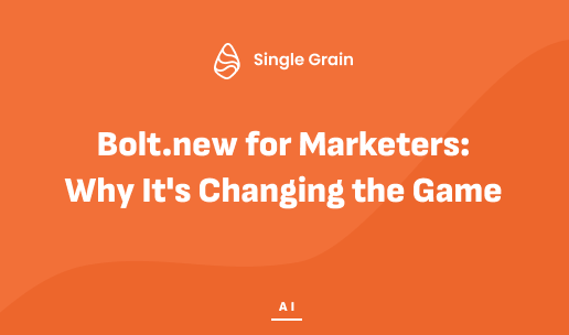 Bolt.new for Marketers: Why It’s Changing the Game